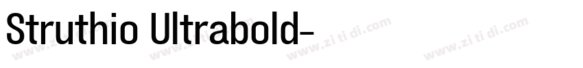 Struthio Ultrabold字体转换 Struthio Ultrabold字体转换